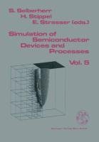 Simulation of Semiconductor Devices and Processes