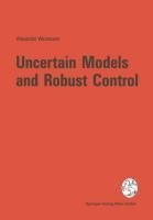 Uncertain Models and Robust Control