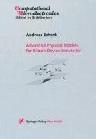 Advanced Physical Models for Silicon Device Simulation