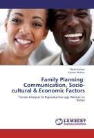 Family Planning: Communication, Socio-cultural & Economic Factors