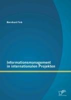 Informationsmanagement in internationalen Projekten