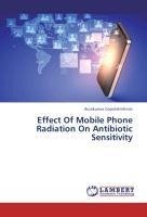 Effect Of Mobile Phone Radiation On Antibiotic Sensitivity