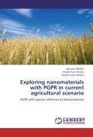 Exploring nanomaterials with PGPR in current agricultural scenario