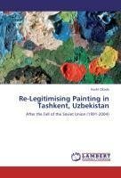 Re-Legitimising Painting in Tashkent, Uzbekistan