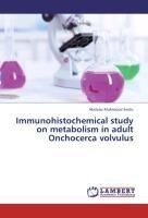 Immunohistochemical study on metabolism in adult Onchocerca volvulus