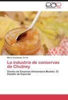 La industria de conservas de Chutney