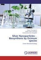 Silver Nanoparticles -   Biosynthesis by Ocimum species