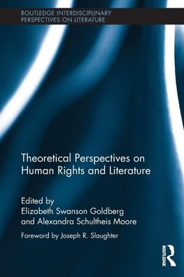 Theoretical Perspectives on Human Rights and Literature