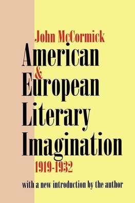 Mccormick, J: American and European Literary Imagination