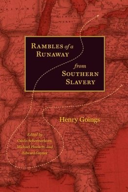 Rambles of a Runaway from Southern Slavery