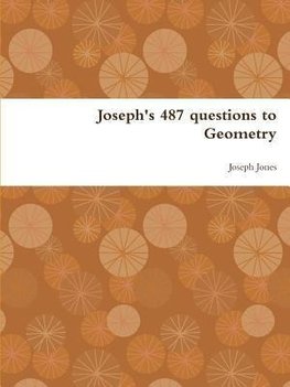 Joseph's 487 Questions to Geometry