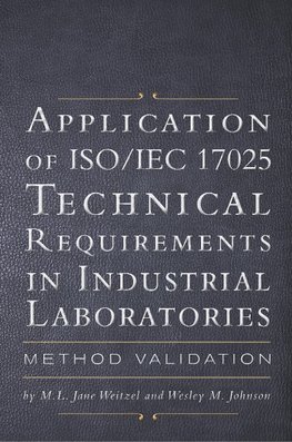 Application of ISO/IEC 17025 Technical Requirements in Industrial Laboratories