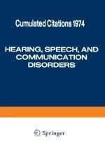 Hearing, Speech, and Communication Disorders