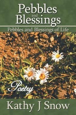 Pebbles and Blessings