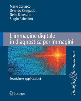 L'immagine digitale in diagnostica per immagini