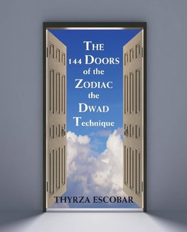 The 144 Doors of the Zodiac