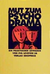 Mut zum Psychodrama