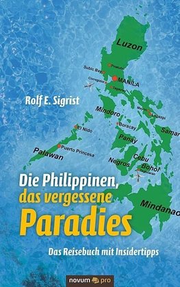 Die Philippinen, das vergessene Paradies