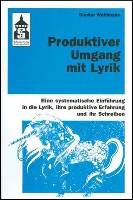 Produktiver Umgang mit Lyrik