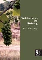 Weintourismus und Marketing