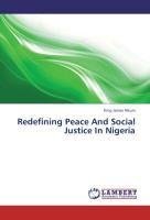 Redefining Peace And Social Justice In Nigeria