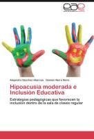 Hipoacusia moderada e Inclusión Educativa