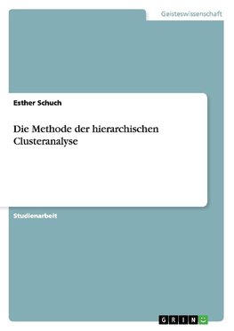 Die Methode der hierarchischen Clusteranalyse