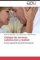 Calidad de servicio, satisfacción y lealtad