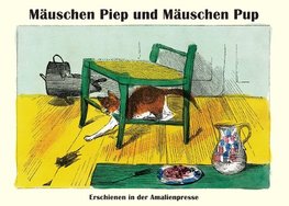 Mäuschen Piep und Mäuschen Pup