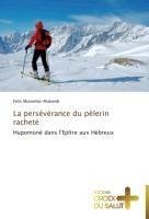 La persévérance du pèlerin racheté