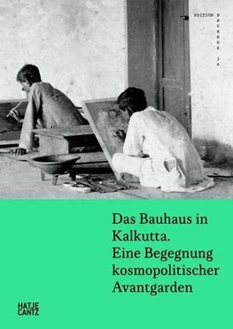 Das Bauhaus in Kalkutta