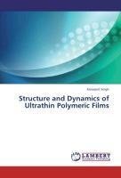 Structure and Dynamics of Ultrathin Polymeric Films