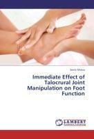 Immediate Effect of Talocrural Joint Manipulation on Foot Function