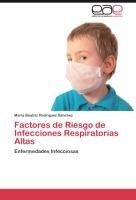 Factores de Riesgo de Infecciones Respiratorias Altas