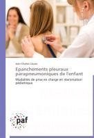 Epanchements pleuraux parapneumoniques de l'enfant