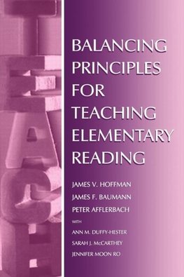 Hoffman, J: Balancing Principles for Teaching Elementary Rea