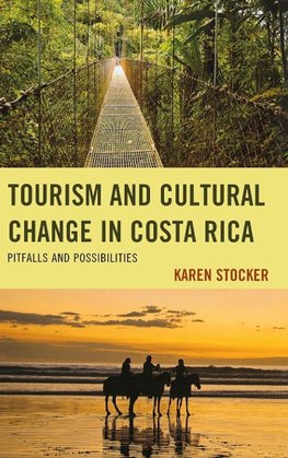 Tourism and Cultural Change in Costa Rica