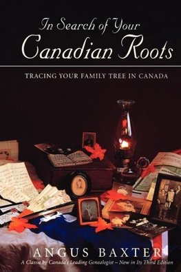 In Search of Your Canadian Roots