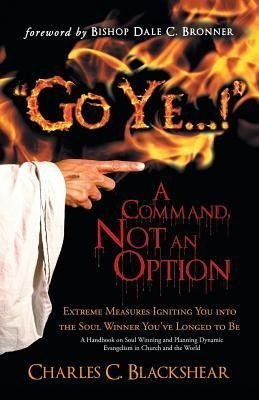 Go Ye...! a Command, Not an Option