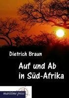 Auf und Ab in Süd-Afrika