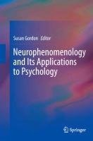 Neurophenomenology and Its Applications to Psychology