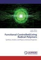 Functional Controlled/Living Radical Polymers