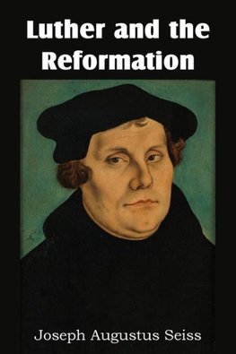 Luther and the Reformation