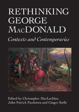 Rethinking George MacDonald