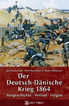 Der Deutsch-Dänische Krieg 1864