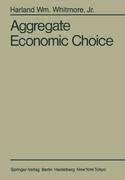 Aggregate Economic Choice