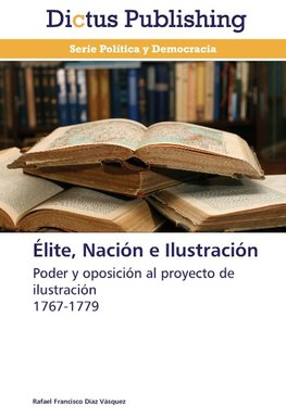 Élite, Nación e Ilustración