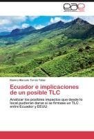 Ecuador e implicaciones de un posible TLC