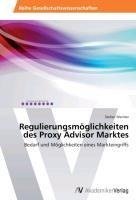 Regulierungsmöglichkeiten des Proxy Advisor Marktes