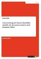 Untersuchung des Kosovo-Konflikts mithilfe der Kovarianz-Analyse nach Benjamin Miller